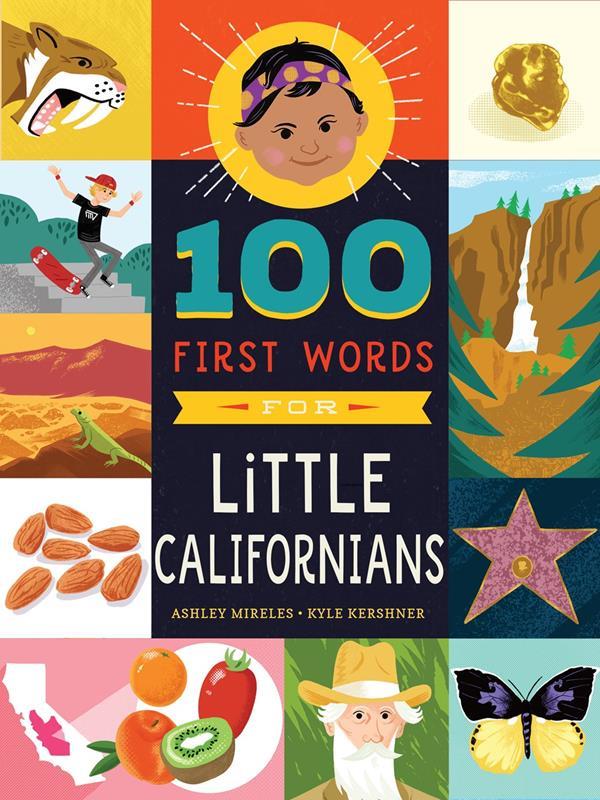 100 FIRST WORDS FOR LITTLE CALIFORNIANS,9781641704571