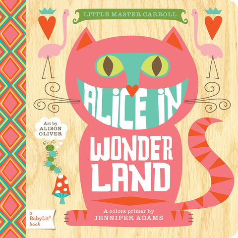 Little Master Carroll: Alice in Wonderland: A BabyLit® Colors Primer