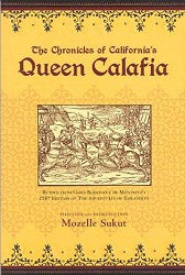 The Chronicles of California's Queen Calafia