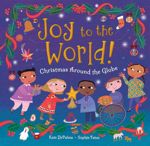 Joy to the World: Christmas Around the Globe